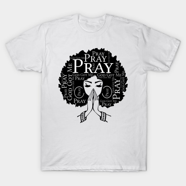 African American Women, God Got Me African American T-Shirt by LCQueen